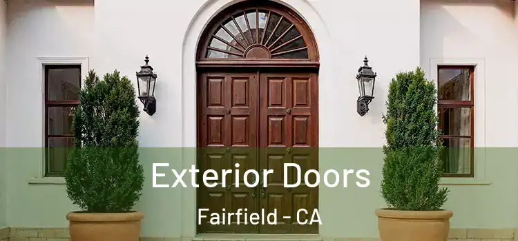 Exterior Doors Fairfield - CA